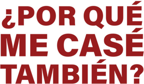 Por Que Eu Me Casei Também? - Logo 6