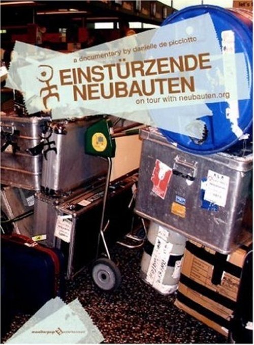 On Tour With Neubauten.org 2006