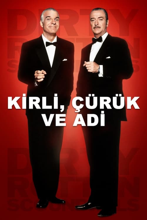 Kirli, Çürük ve Adi ( Dirty Rotten Scoundrels )