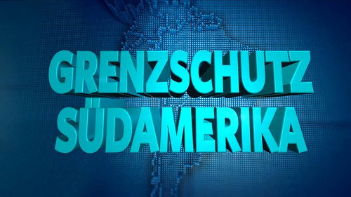 Grenzschutz Südamerika Bild 2