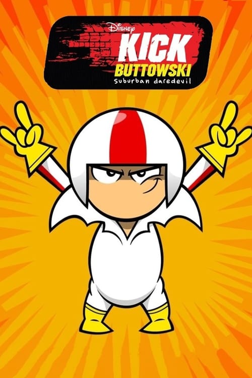 Kick Buttowski: Suburban Daredevil Poster