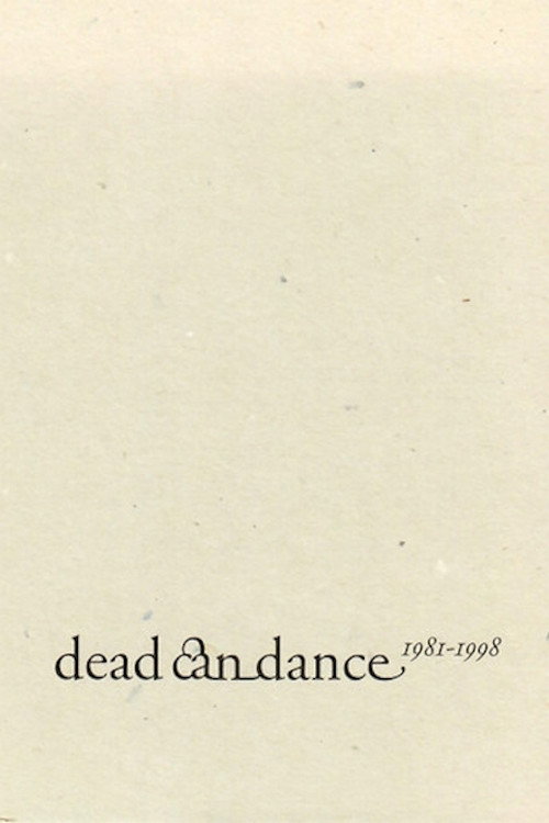 Dead Can Dance: 1981-1998