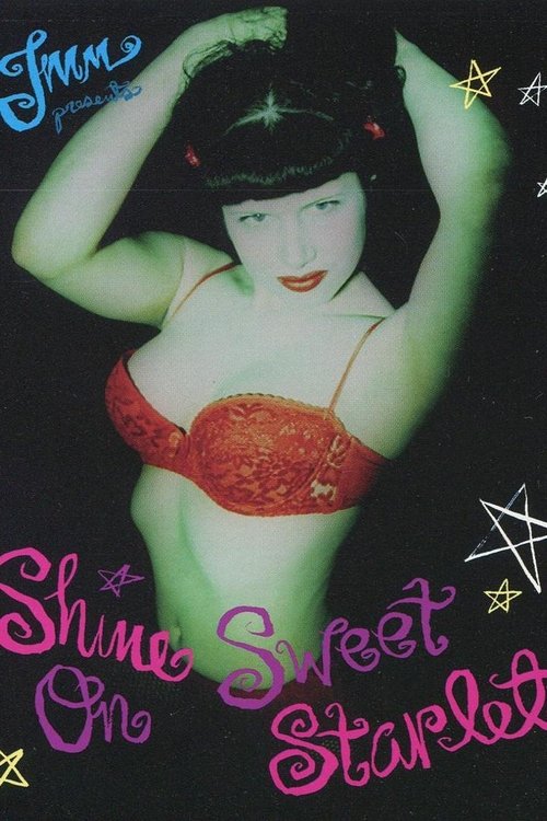 Shine On Sweet Starlet movie poster player