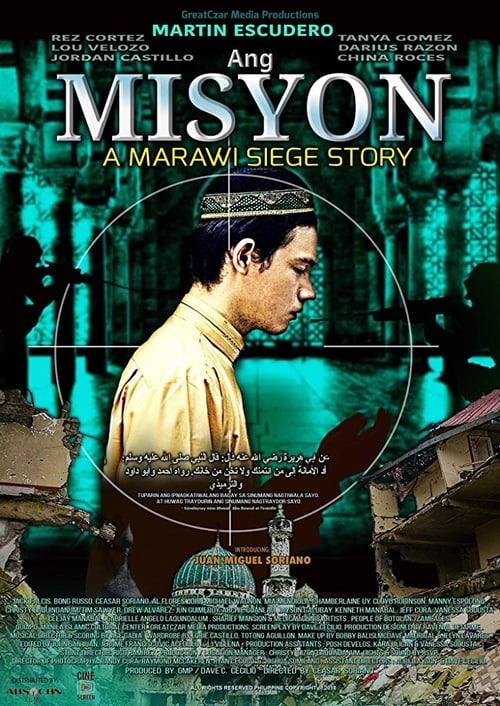 The Mission: A Marawi Siege Story 2018