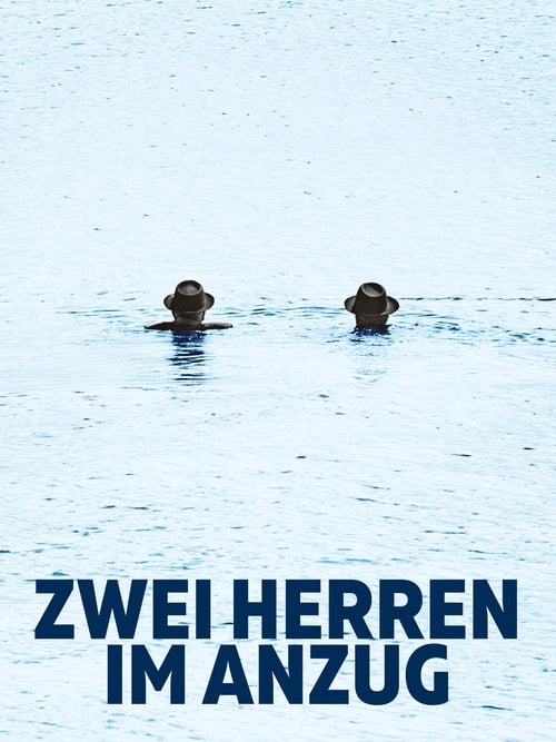 Free Watch Now Zwei Herren im Anzug (2018) Movie Full HD 1080p Without Downloading Online Streaming