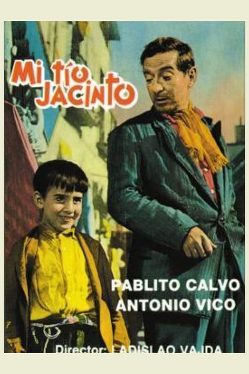 Mi tío Jacinto poster