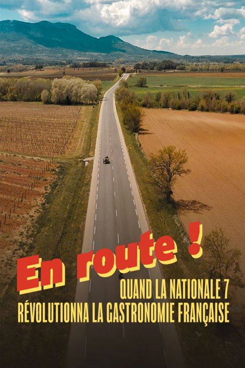 En route ! Quand la Nationale 7 révolutionna la gastronomie française