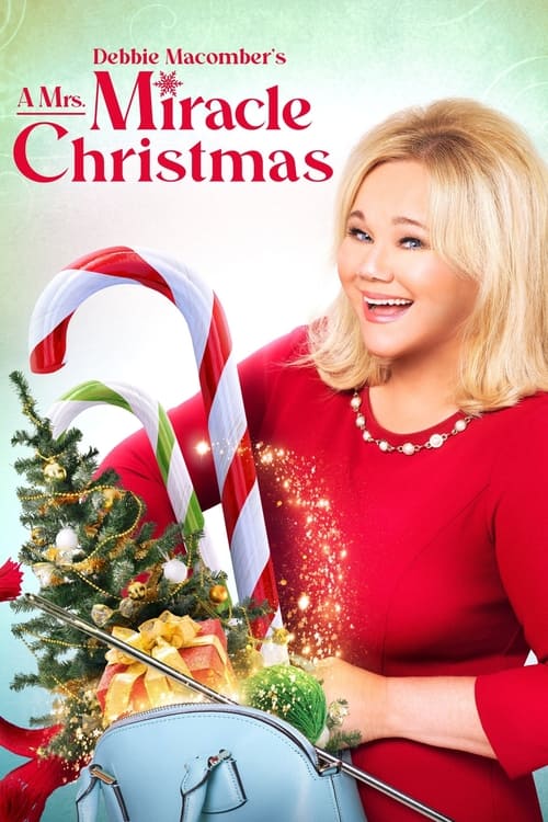 Debbie Macomber's A Mrs. Miracle Christmas Movie Poster Image