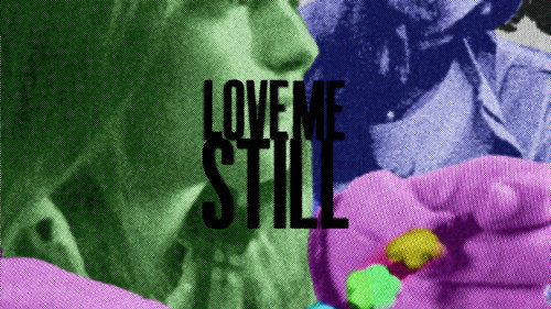 Love Me Still Backdrop Blur