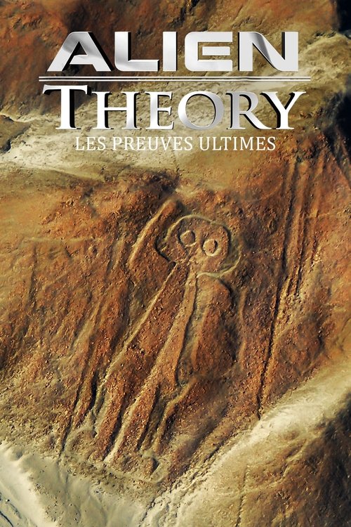 Alien theory : Les preuves ultimes (2016)