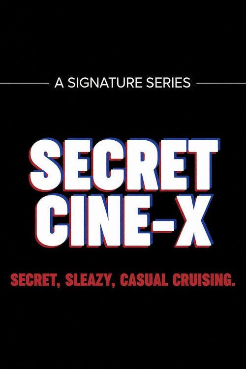 Secret Cine-X