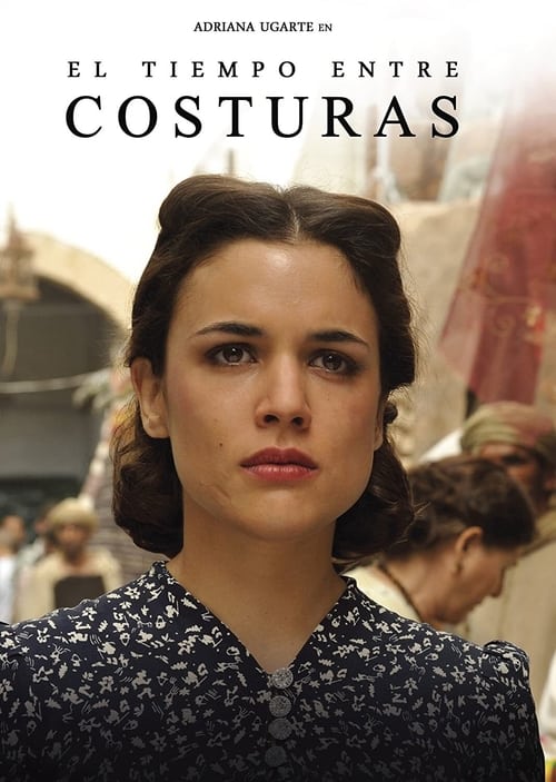 El tiempo entre costuras poster