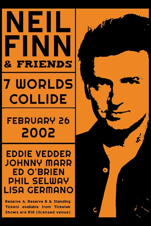 Seven Worlds Collide: Neil Finn & Friends Live at the St. James movie poster player
