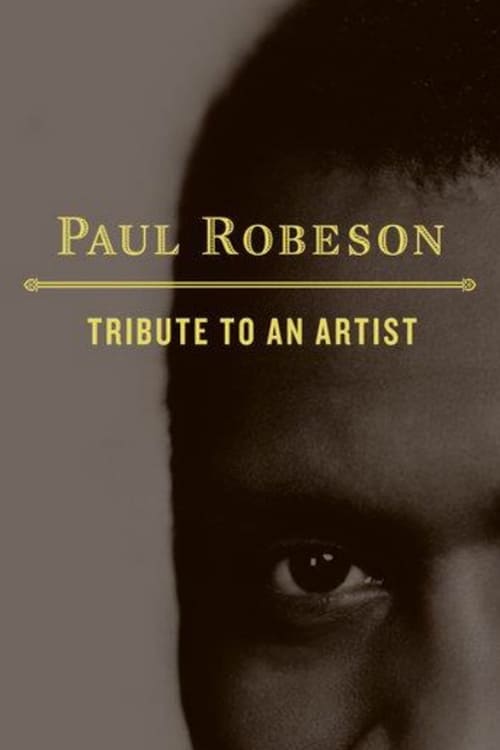 Paul Robeson: Tribute to an Artist Movie Poster Image