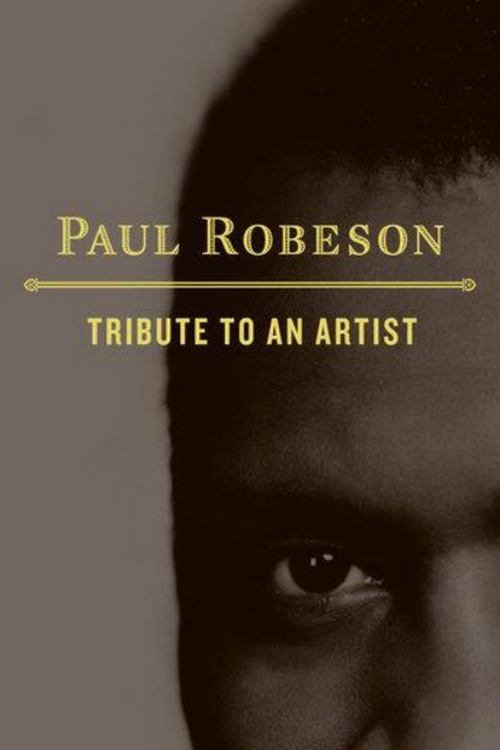 Paul Robeson: Tribute to an Artist poster