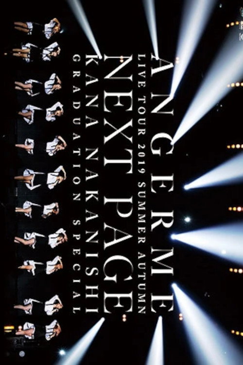 ANGERME Live Tour 2019 Natsu Aki "Next Page" ~Nakanishi Kana Sotsugyou Special~