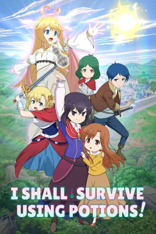 Poster I Shall Survive Using Potions!