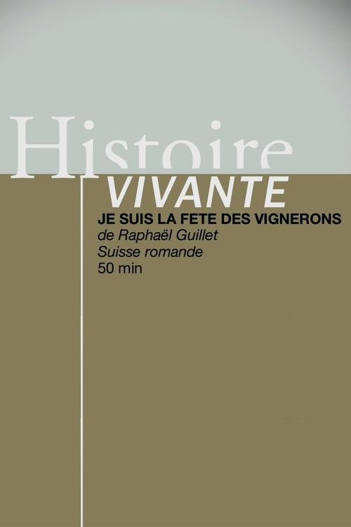 Je suis la Fête des Vignerons (2019)