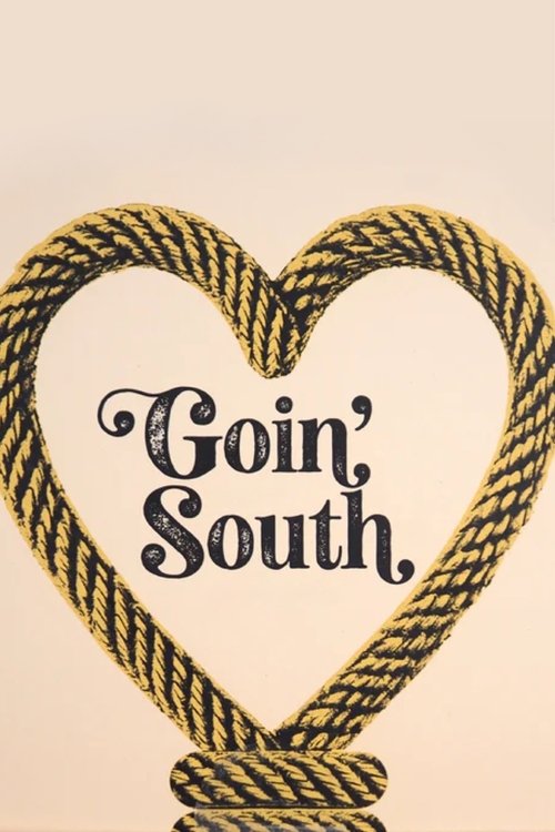 Goin' South poster
