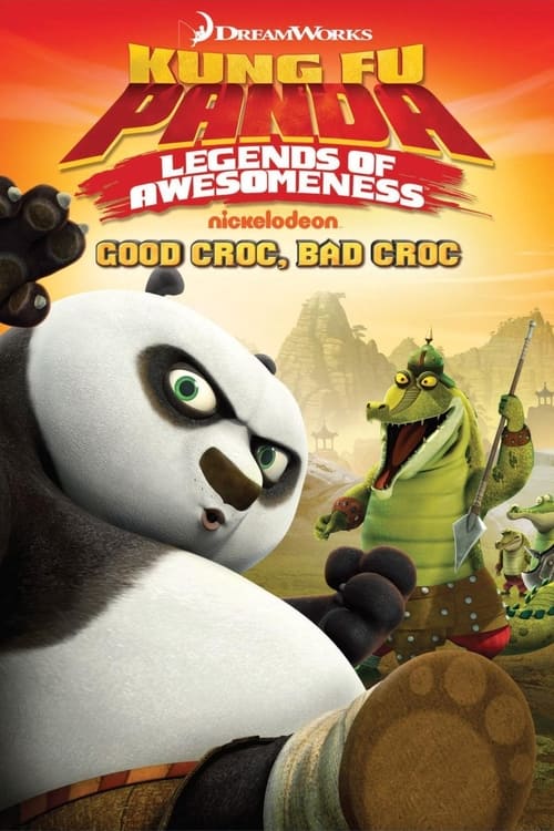 Kung Fu Panda: Legends of Awesomeness (Good Croc, Bad Croc)