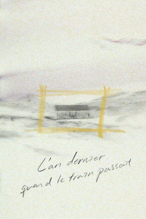 L'An dernier quand le train passait movie poster player