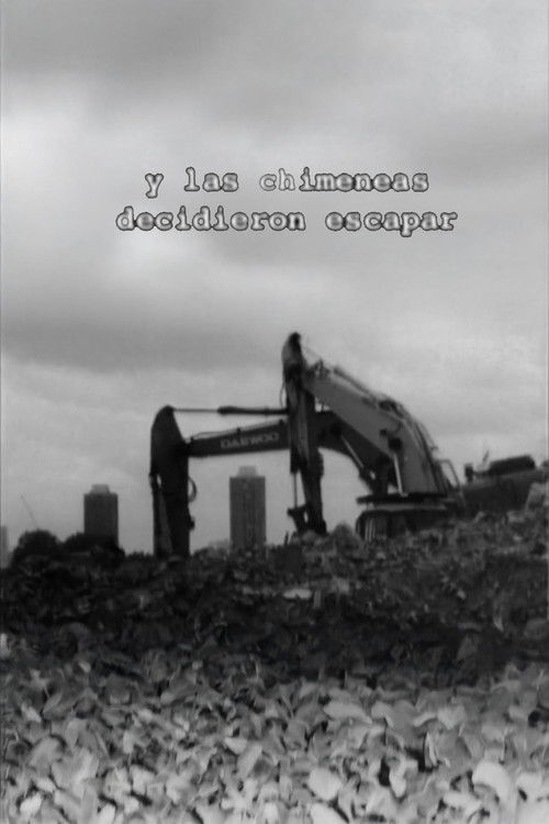 And the Chimneys Decided to Escape