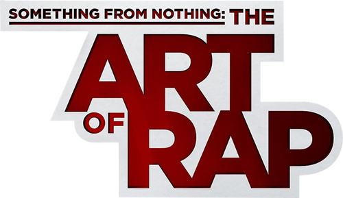 Something from Nothing: The Art of Rap