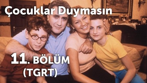 Çocuklar Duymasın, S01E11 - (2002)