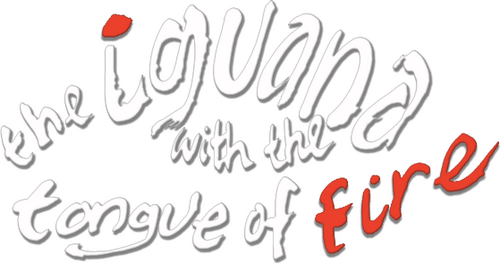 The Iguana with the Tongue of Fire