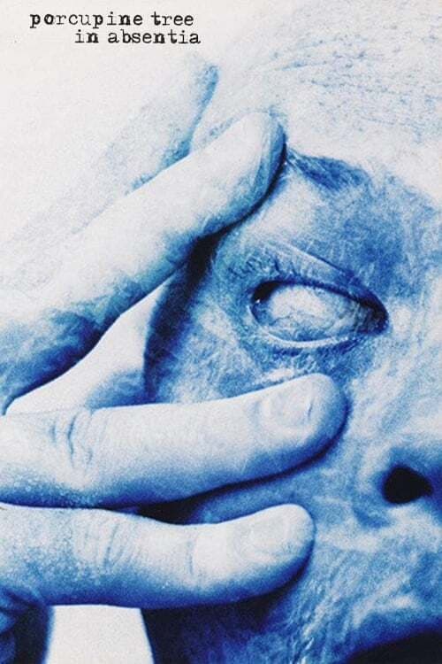 Porcupine Tree: In Absentia (2020)