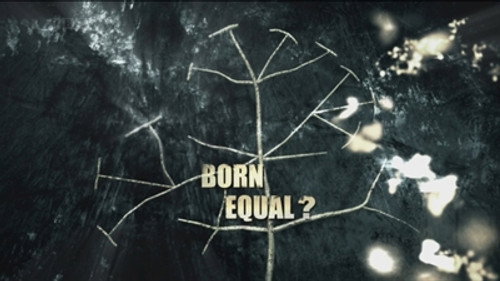Born Equal?