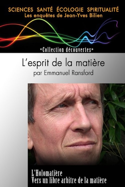 L’esprit de la matière par Emmanuel Ransford (2011) poster