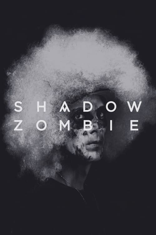 Where to stream Shadow Zombie