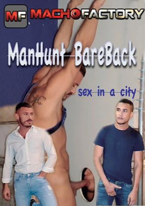 Manhunt Bareback