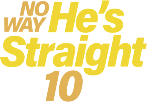 No Way He's Straight 10