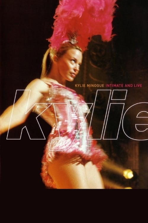 Kylie Minogue: Intimate and Live (1998) poster