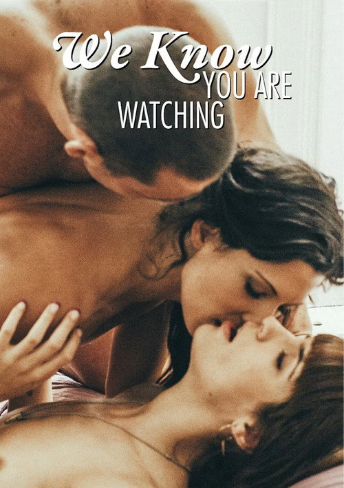 We Know You Are Watching Poster