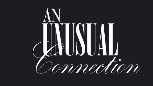 An Unusual Connection still