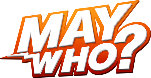 May Who?