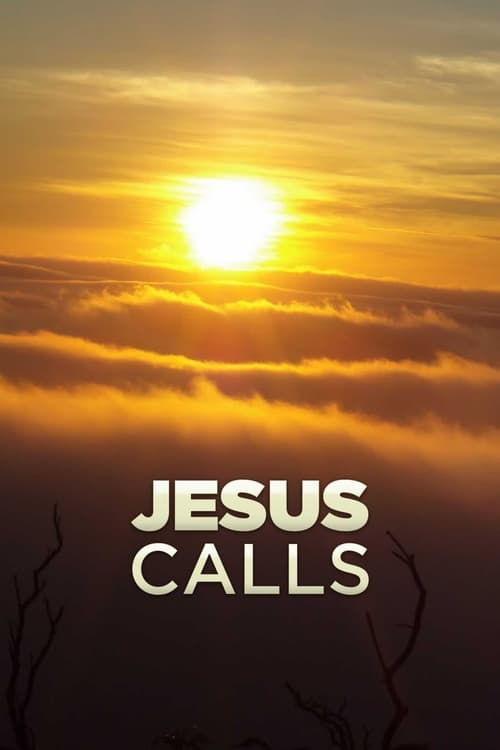 Jesus Calls (2010)