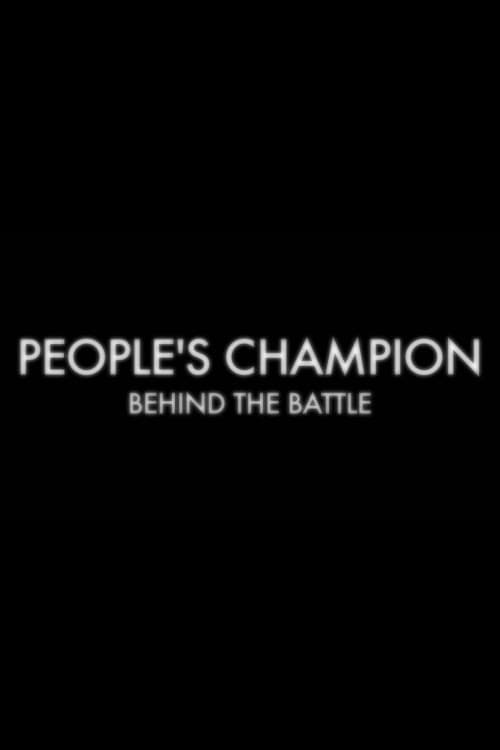 People's Champion: Behind the Battle movie poster player
