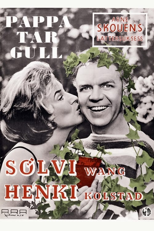 Pappa tar gull (1964)