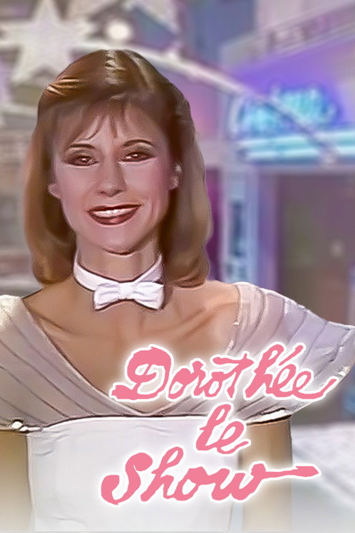 Dorothée : Le Show poster