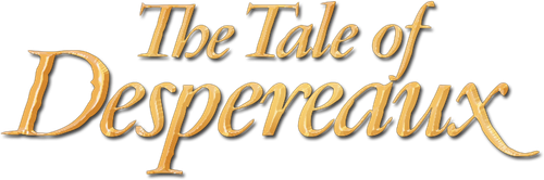 The Tale of Despereaux