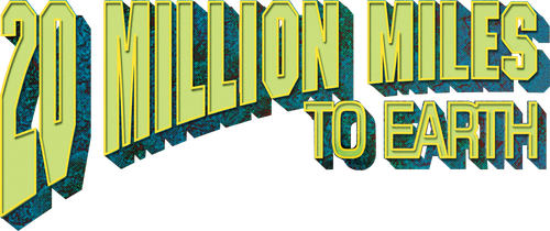 20 Million Miles to Earth