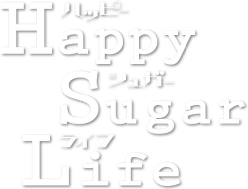 Happy Sugar Life