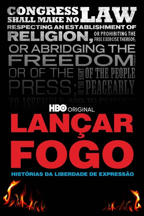 Lançar Fogo: Histórias da Liberdade de Expressão