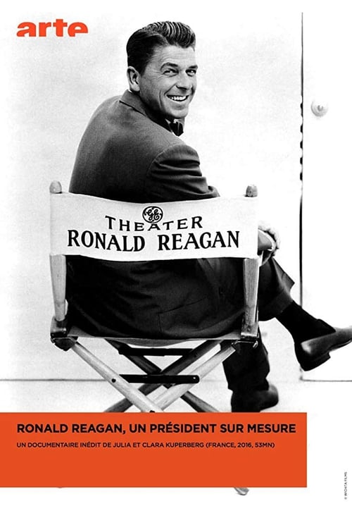 Poster Ronald Reagan, un président sur mesure 2017