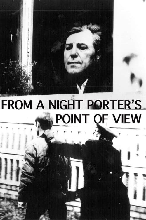 From a Night Porter's Point of View (1979)