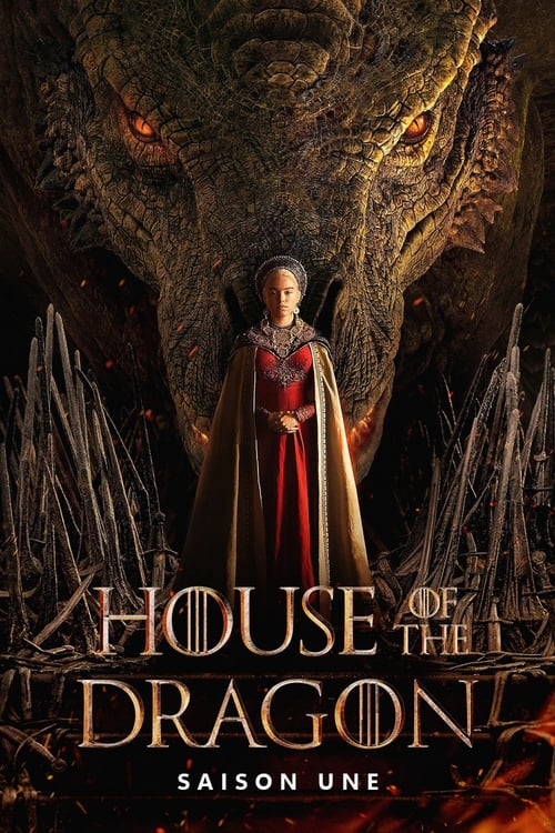 affiche du film Game Of Thrones: House of the Dragon - Saison 1
